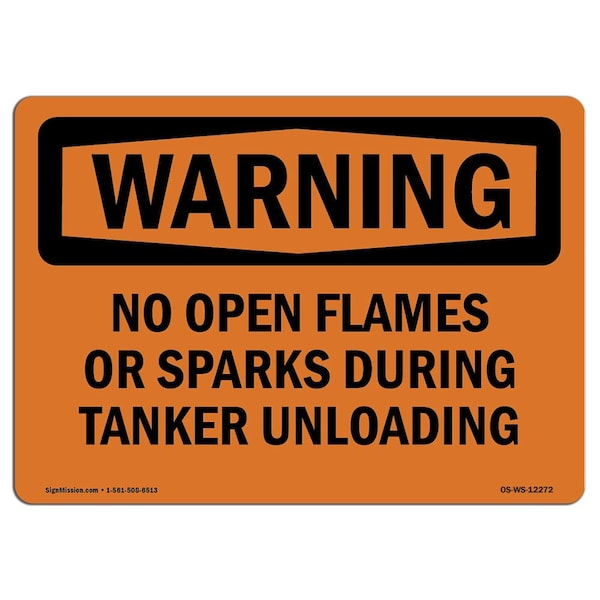 Signmission OSHA Sign, No Open Flames Or Sparks During Tanker Unloading, 18in X 12in, 12" W, 18" L, Landscape OS-WS-D-1218-L-12272 - main